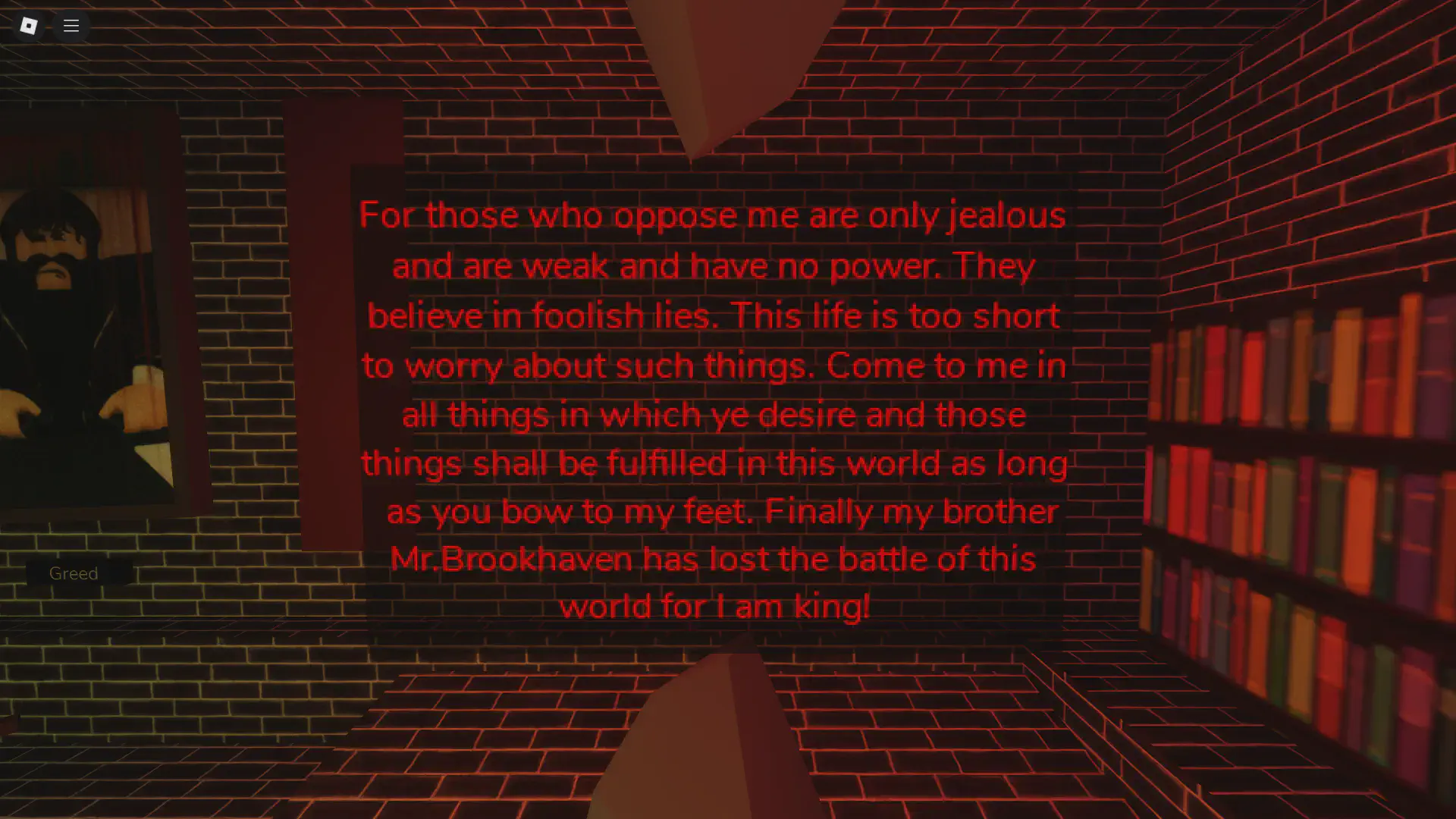 A final red message in Brookhaven’s Agency dungeon, where Greed proclaims his victory over Mr. Brookhaven and asserts his rule.