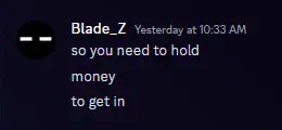 user blade_z finds out you need to hold money to get in