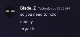 user blade_z finds out you need to hold money to get in