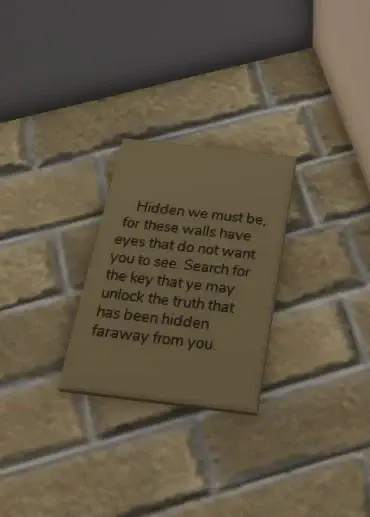 Note in castle saying to search for a key hidden for these walls have eyes