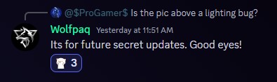 Wolfpaq confirms odd lighting in cave will be in a future secret update.