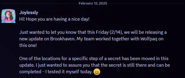 Joylessly, a BrookhavenRP Developer messaged Bloomindaisy an update will release Feb 14th 2025